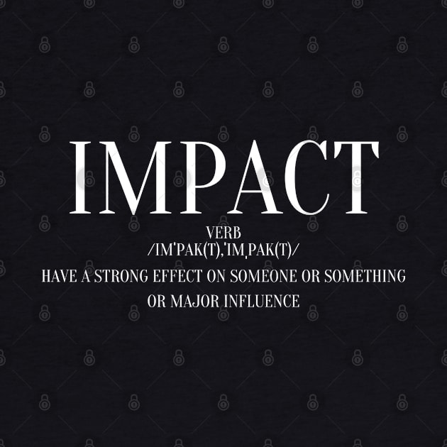 Impact-Definition Design-Single Mom-Entrepreneur-Gym Enthusiast by MyVictory